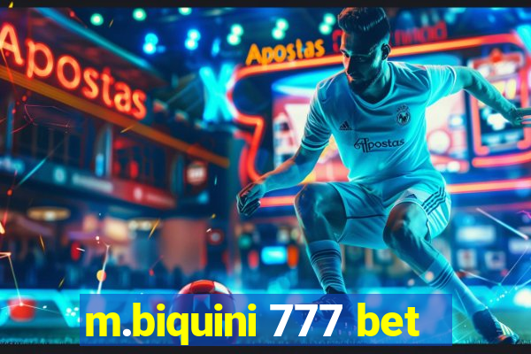 m.biquini 777 bet